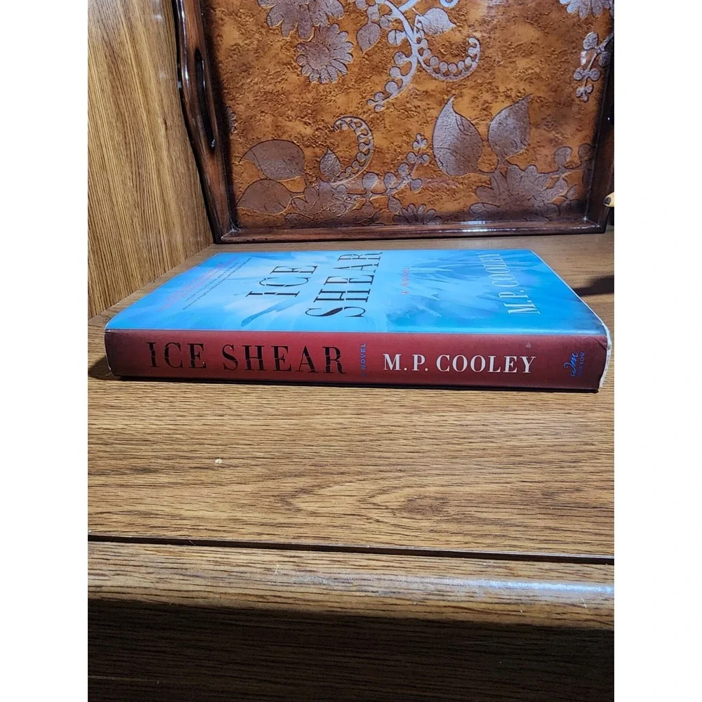 The June Lyons Ser.: Ice Shear : A Novel by M. P. Cooley (2014, Hardcover)